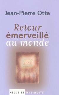 Retour émerveillé au monde