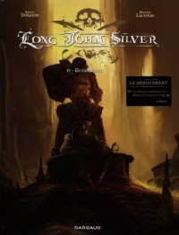 Long John Silver - tome 4 - Guyanacapac