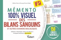 Mémento 100% visuel des bilans sanguins et autres examens biologiques IFSI: 150 fiches colorées pour mémoriser facilement tous les examens biologiques, utiles pour réviser et en stage