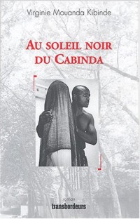 Au soleil noir du Cabinda