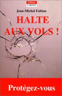 Halte aux vols !