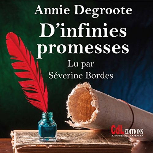 D'infinies promesses