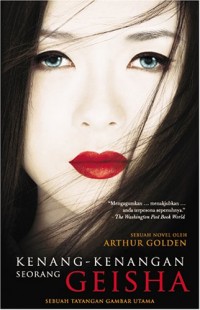 Kenang-Kenangan Seorang Geisha (Memoirs of a Geisha)