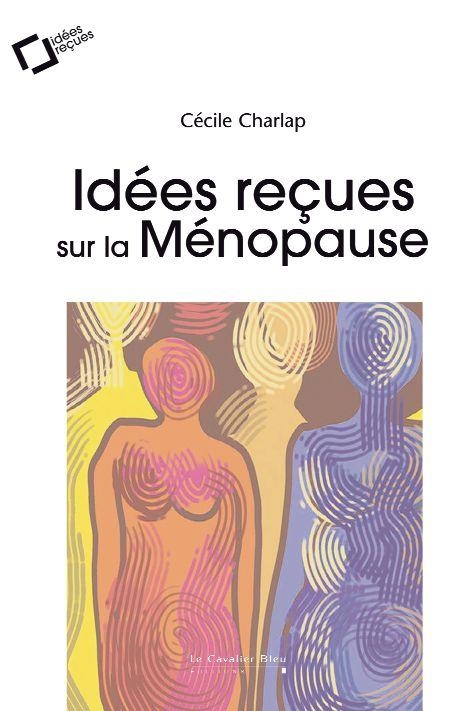 Idées reçues sur la ménopause