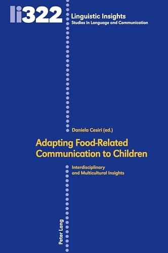 Adapting Food-Related Communication to Children: Interdisciplinary and Multicultural Insights