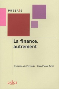 La finance, autrement - 1ère éd.