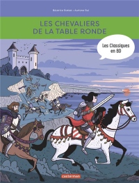 Les chevaliers de la table ronde : Les Classiques en BD