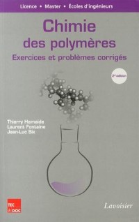 Chimie des polymères : Exercices et problèmes corrigés