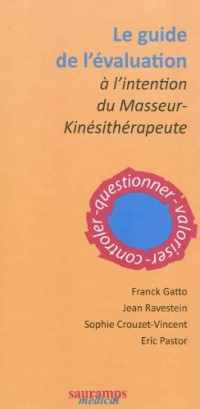 Le guide de l'évaluation à l'intention du masseur-kinésithérapeute