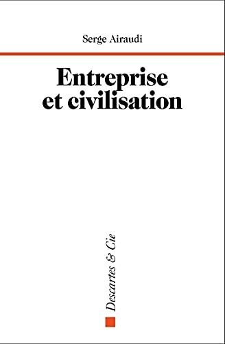 Entreprise et civilisation