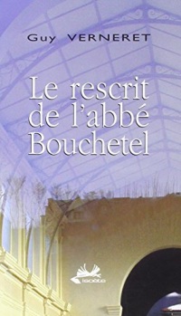 Le rescrit de Costin Bouchetel