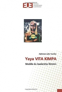 Yaya VITA KIMPA: Modèle du leadership féminin