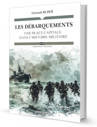 Les débarquements: Une place capitale dans l'histoire militaire