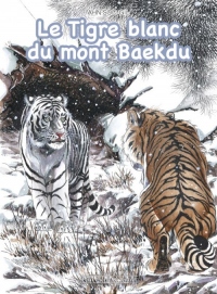 Le Tigre blanc du mont Baekdu