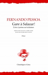 Gare à Salazar !: Ecrits et poèmes sur la dictature