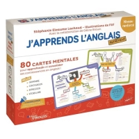 J'apprends l'anglais autrement - Niveau renforcé: 80 CARTES MENTALES pour approfondir et consolider ses connaissances en anglais !