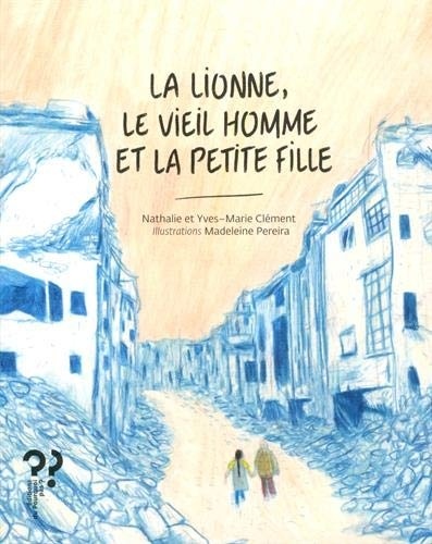 La lionne, le vieil homme et la petite fille
