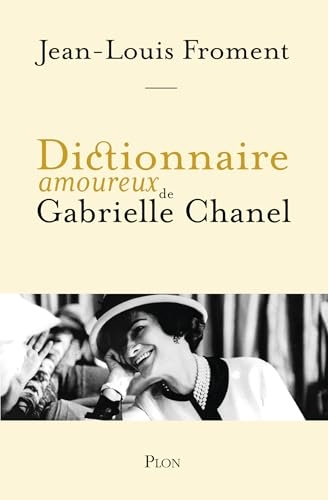 Dictionnaire amoureux de Gabrielle Chanel