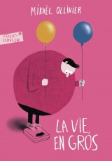 LA VIE EN GROS [Poche]