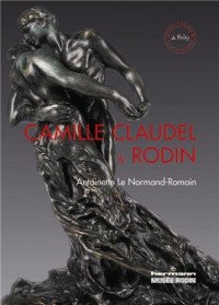 Camille Claudel et Rodin: Le temps remettra tout en place
