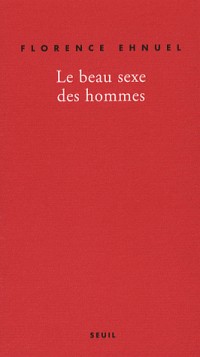 Le Beau Sexe des hommes