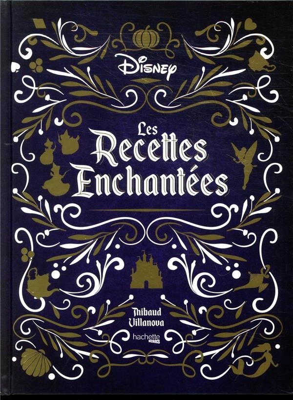 Les recettes enchantées Disney