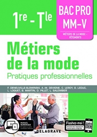 Métiers de la mode 1re, Tle Bac Pro MM-V (2019) - Pochette élève: Pratiques professionnelles