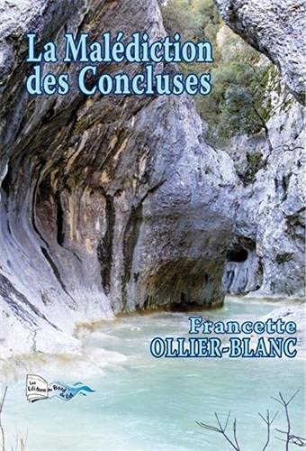 LA MALÉDICTION DES CONCLUSES