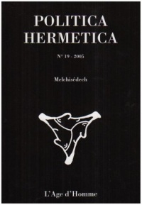 Politica Hermetica 19 - Melchisedech