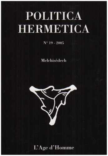 Politica Hermetica 19 - Melchisedech