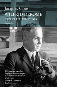 Wilfrid Derome, expert en homicide