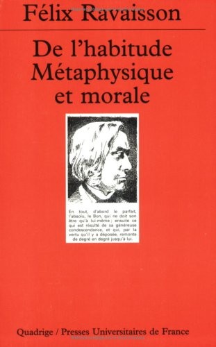 De l'habitude : Métaphysique et morale