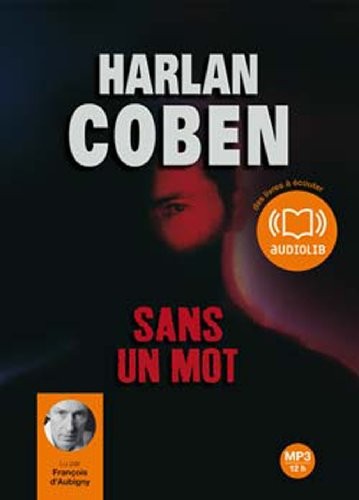 Sans un mot - Audio livre 1Cd MP3 - 664 Mo