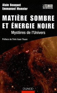 Matière sombre et énergie noire : Mystères de l'univers