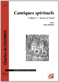 Cantiques spirituels, cahier 1 : Avent et Noël