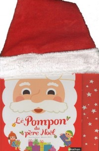 Le pompon du père Noël : Avec un bonnet