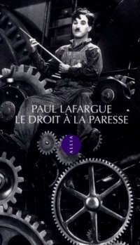 Le Droit à la paresse