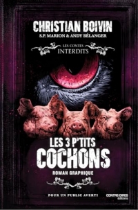Les 3 p'tits cochons - Roman graphique