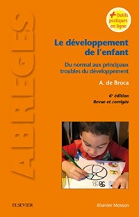 Le développement de l'enfant: Aspects neuro-psycho-sensoriels