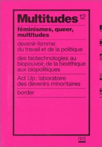 Multitudes, numéro 12 : Féminisme, Queer, Multitudes