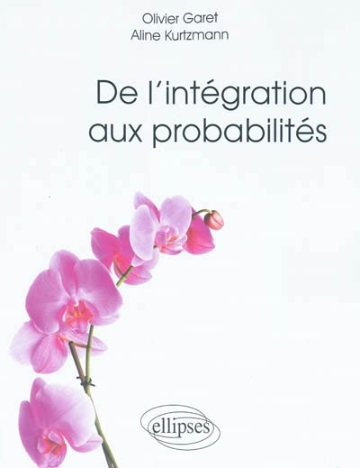 De l'intégration aux probabilités