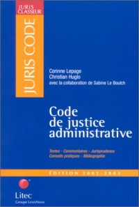 Code de justice administrative 2002-2003 (ancienne édition)