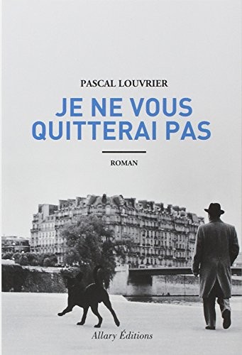 Je ne vous quitterai pas