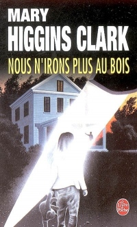 Nous n'irons plus au bois