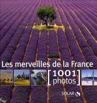 MERVEILLES FRANCE EN 1001 PHOT