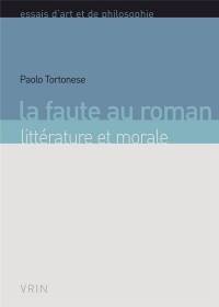 La faute au roman: Littérature et morale