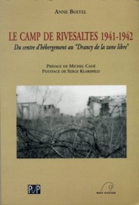 Le Camp de Rivesaltes 1941-1942