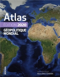 Atlas géopolitique mondial 2020
