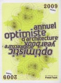 Annuel optimiste d' architecture 2009