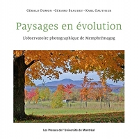 PAYSAGES EN EVOLUTION:L OBSERVATOIRE PHOTOGRAPHIQUE DE MEMPHREMAGOG